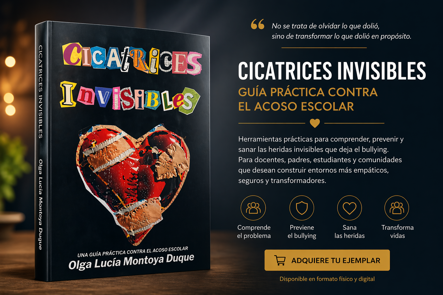 Libro Cicatrices Invisibles - Guía práctica contra el acoso escolar